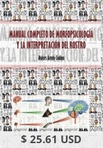 MANUAL COMPLETO DE MORFOPSICOLOGÍA Y LA INTERPRETACIÓN DEL ROSTRO