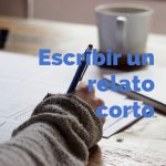 Algunos puntos para escribir un relato corto