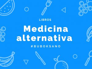 Cuatro libros de medicina alternativa