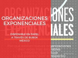 Organizaciones Exponenciales, disponible en papel a través de Bubok