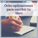 Ocho aplicaciones para escribir libros: aquí te las reseñamos