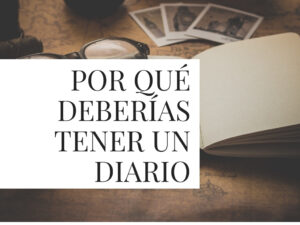 Escribir un diario puede ayudar a tu escritura