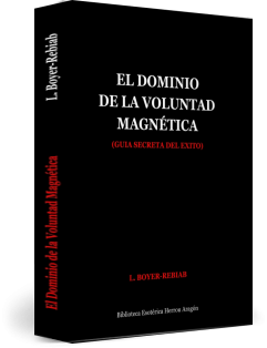 Libro El Dominio de la Voluntad Magnética (guía secreta del éxito), autor Jose Maria Herrou Aragon