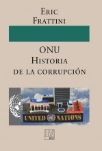 Libro ONU Historia de la corrupción, autor Teixidor, Biblioteca Andreu