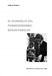 EL EVANGELIO DEL POSMODERNISMO SEGUN PASOLINI