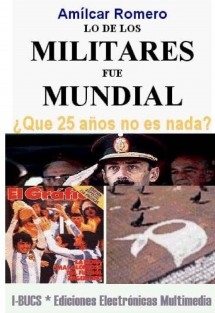 LO DE LOS MILITARES FUE MUNDIAL