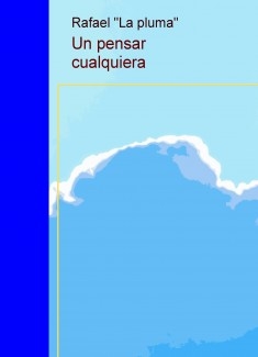 Un pensar cualquiera