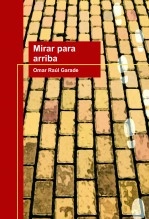 Libro Mirar para arriba, autor omaraul Libro Mirar para arriba, autor omaraul