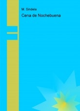 Libro Cena de Nochebuena, autor M. Sindela Libro Cena de Nochebuena, autor M. Sindela