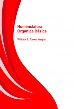 Libro Nomenclatura Orgánica Básica, autor WillTH Libro Nomenclatura Orgánica Básica, autor WillTH