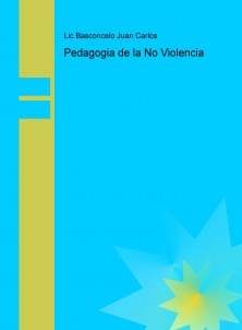 Pedagogia de la No Violencia