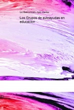 Libro Los Grupos de autoayudas en educacion, autor basconcelo Libro Los Grupos de autoayudas en educacion, autor basconcelo