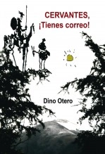 Libro Cervantes ¡Tienes correo!, autor DinoOt Libro Cervantes ¡Tienes correo!, autor DinoOt