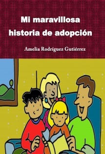 Mi maravillosa historia de adopción