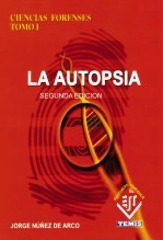Libro La Autopsia (2ª edicion), autor Jorge Nuñez de Arco Libro La Autopsia (2ª edicion), autor Jorge Nuñez de Arco
