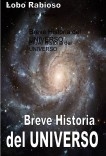 Breve Historia del UNIVERSO Breve Historia del UNIVERSO