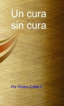 Un cura sin cura