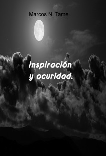 Inspiración y ocuridad.