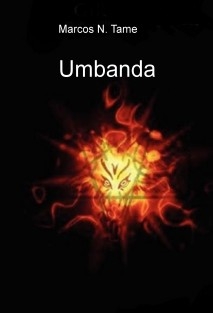 Umbanda. Un mundo desconocido al descubierto.