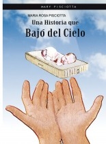 UNA HISTORIA QUE BAJO DEL CIELO