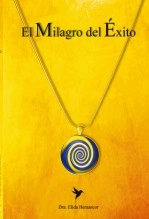 Libro El Milagro del Éxito, autor elida bentancor Libro El Milagro del Éxito, autor elida bentancor