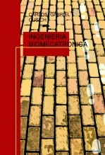 Libro INGENIERIA BIOMECATRONICA, autor carlos gabriel cusich Libro INGENIERIA BIOMECATRONICA, autor carlos gabriel cusich