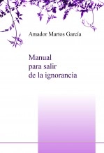 Libro Manual para salir de la ignorancia, autor sotram Libro Manual para salir de la ignorancia, autor sotram
