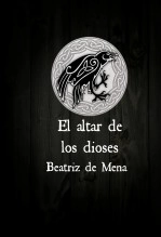 Libro El altar de los dioses, autor beatrizdemena Libro El altar de los dioses, autor beatrizdemena