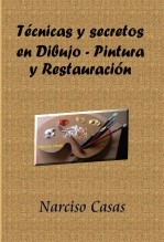 Técnicas y secretos en Dibujo - Pintura y Restauración