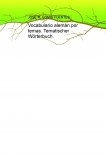 Vocabulario alemán por temas. Tematischer Wörterbuch. Vocabulario alemán por temas. Tematischer Wörterbuch.