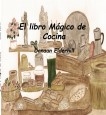 El Libro Mágico de Cocina