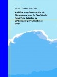 Análisis e Implementación de Mecanismos para la Gestión del Algoritmo Selector de Direcciones por Omisión en IPv6 Análisis e Implementación de Mecanismos para la Gestión del Algoritmo Selector de Direcciones por Omisión en IPv6