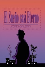 El Sueño casi Eterno