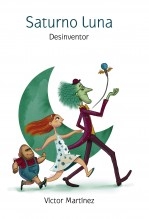 Saturno Luna, Desinventor Saturno Luna, Desinventor