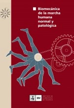 Libro Biomecánica de la marcha humana normal y patológica, autor biomecanica Libro Biomecánica de la marcha humana normal y patológica, autor biomecanica