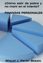 ¿Cómo salir de pobre y no morir en el intento? - Finanzas personales