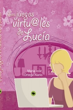 Los juegos ­virtuales de Lucía