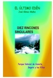 DIEZ RINCONES SINGULARES //Parque Natural de Cazorla, Segura y las Villas DIEZ RINCONES SINGULARES //Parque Natural de Cazorla, Segura y las Villas