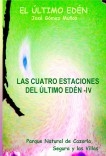 LAS CUATRO ESTACIONES DEL ÚLTIMO EDÉN - IV // Poesía en prosa