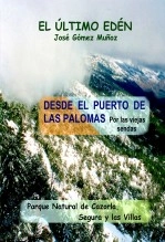 Libro DESDE EL PUERTO DE LAS PALOMAS por las viejas sendas, autor José Gómez Muñoz Libro DESDE EL PUERTO DE LAS PALOMAS por las viejas sendas, autor José Gómez Muñoz