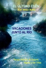VACACIONES JUNTO AL RÍO // Parque Natural de Cazorla, Segura y las Villas
