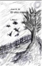 El otro mundo Libro I