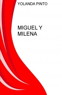 MIGUEL Y MILENA