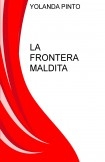 LA FRONTERA MALDITA