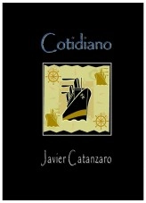 Libro Cotidiano, autor Javier Catanzaro Libro Cotidiano, autor Javier Catanzaro