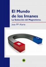 Libro El Mundo de los Imanes, autor jose Mª Alarte Duart Libro El Mundo de los Imanes, autor jose Mª Alarte Duart