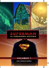 Libro Superman: La verdadera historia - Volumen 1, autor JesusKent Libro Superman: La verdadera historia - Volumen 1, autor JesusKent