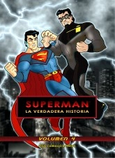 Libro Superman: La verdadera historia - Volumen 4, autor jesuskent Libro Superman: La verdadera historia - Volumen 4, autor jesuskent