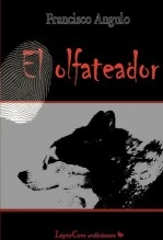 Libro El Olfateador, autor angulo Libro El Olfateador, autor angulo