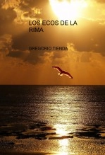 Libro LOS ECOS DE LA RIMA, autor gregotd Libro LOS ECOS DE LA RIMA, autor gregotd